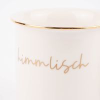 Tasse Porzellan mit Goldrand und Schriftzug himmlisch weiß goldfarbig 9x10cm