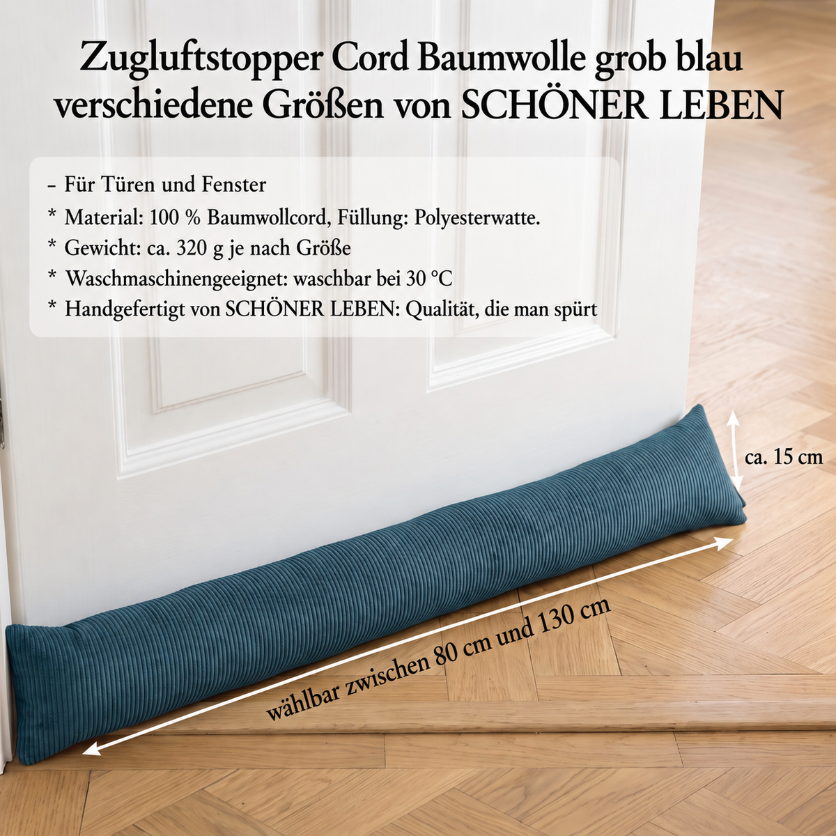 SCHÖNER LEBEN. Zugluftstopper Cord Baumwolle grob blau verschiedene Größen von SCHÖNER LEBEN. Zugluftstopper aus grobem blauen Baumwollcord liegt quer vor einer weißen Tür auf Parkettboden